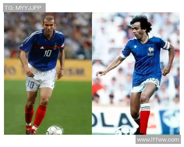 法国足球传奇人物的辉煌历程与影响力分析